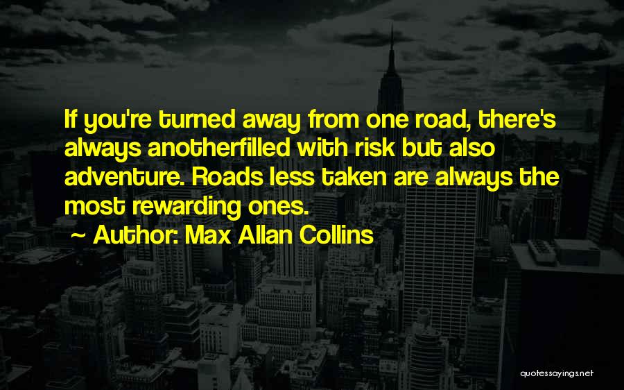 Max Allan Collins Quotes 1212497