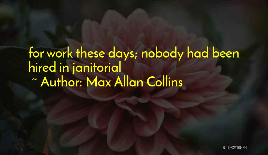 Max Allan Collins Quotes 1431979