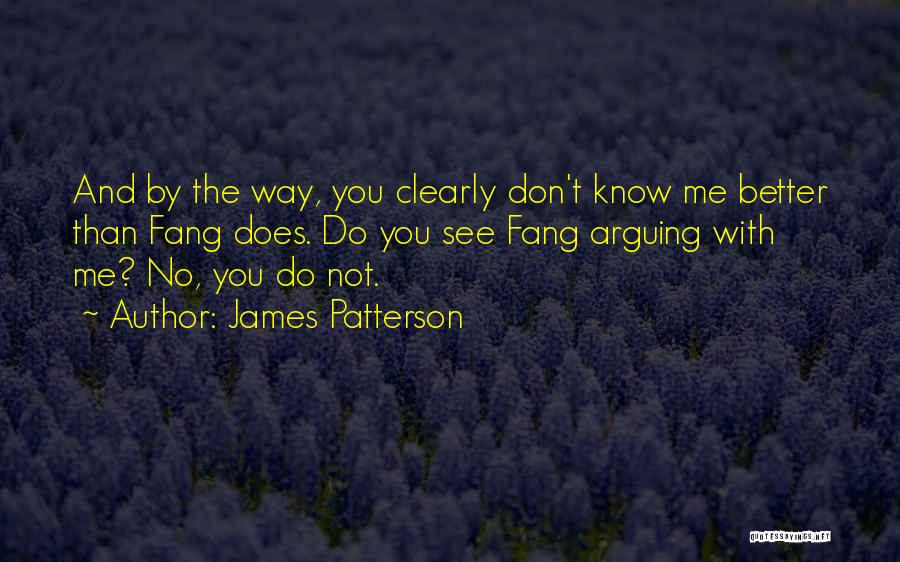 Max And Fang Quotes By James Patterson