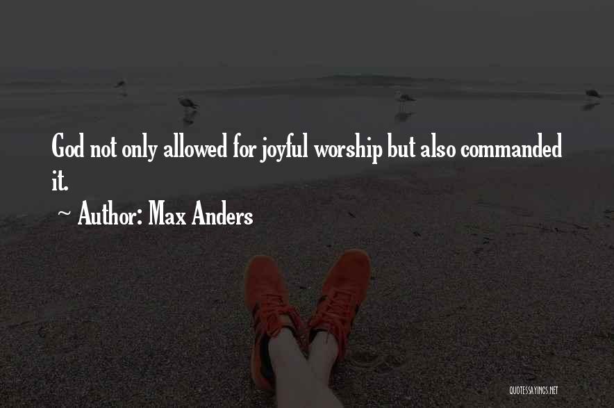 Max Anders Quotes 1710855