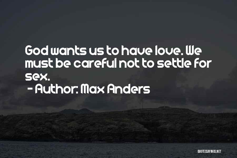 Max Anders Quotes 2256281