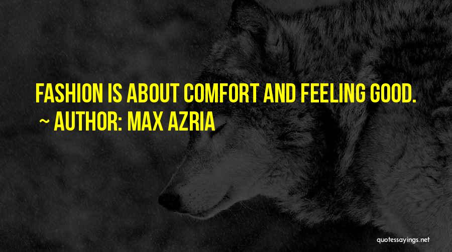 Max Azria Quotes 337730