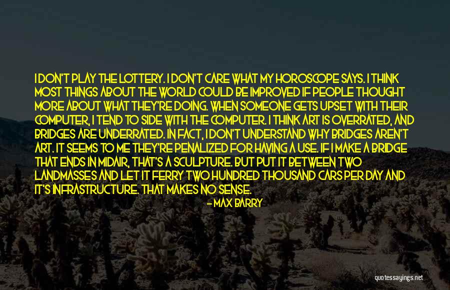 Max Barry Quotes 103963 Max Barry Quotes 103963