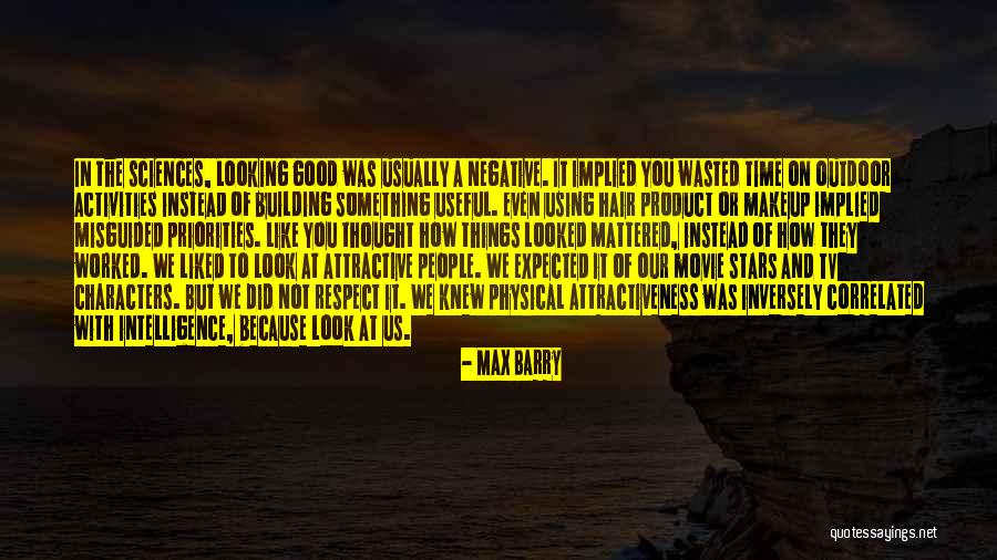 Max Barry Quotes 1091685 Max Barry Quotes 1091685