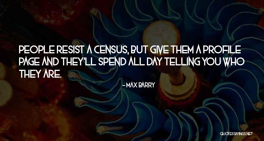 Max Barry Quotes 1101370 Max Barry Quotes 1101370