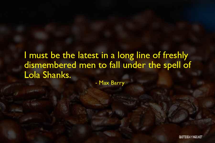 Max Barry Quotes 1130885 Max Barry Quotes 1130885