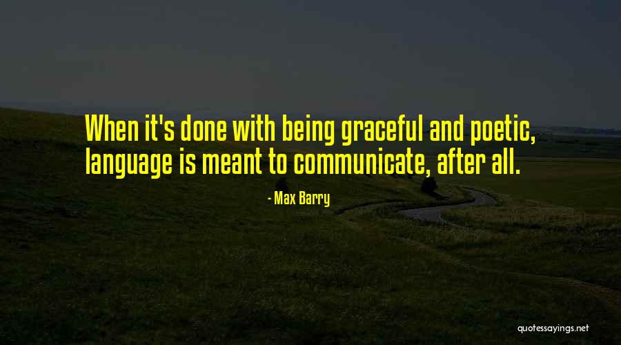Max Barry Quotes 1374923 Max Barry Quotes 1374923