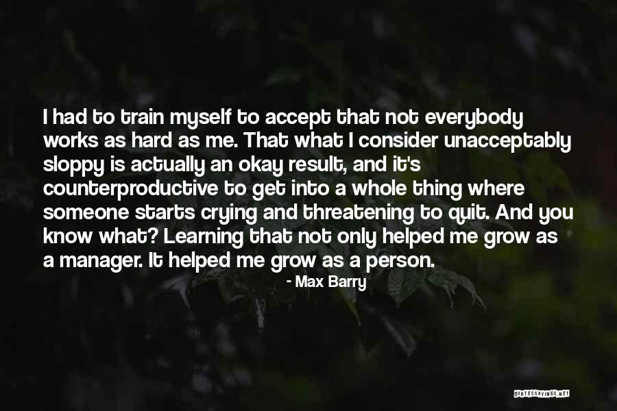 Max Barry Quotes 1524416 Max Barry Quotes 1524416