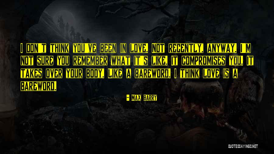 Max Barry Quotes 1761457 Max Barry Quotes 1761457