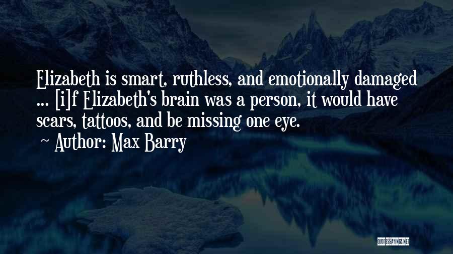 Max Barry Quotes 2012360