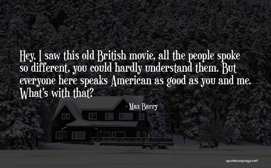 Max Barry Quotes 2022608 Max Barry Quotes 2022608