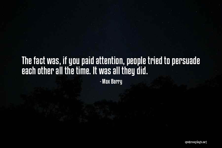 Max Barry Quotes 2099442 Max Barry Quotes 2099442
