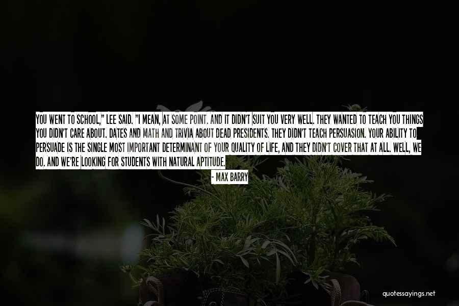 Max Barry Quotes 250268 Max Barry Quotes 250268