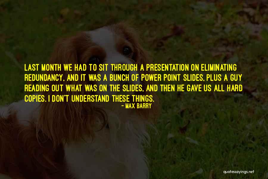 Max Barry Quotes 400141