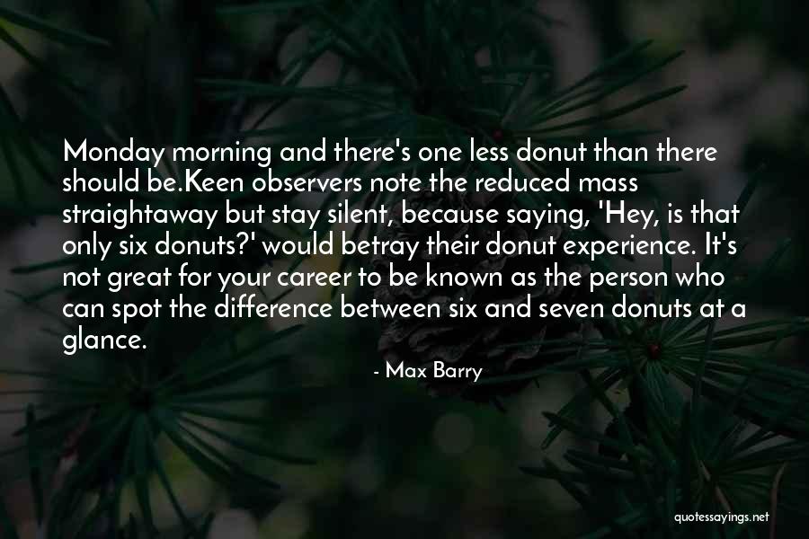 Max Barry Quotes 538648 Max Barry Quotes 538648