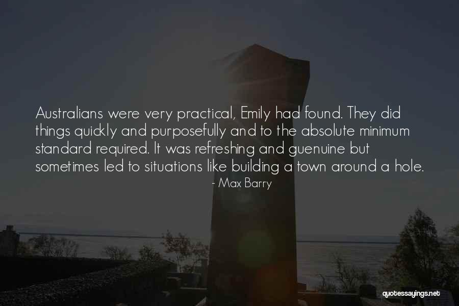 Max Barry Quotes 820686 Max Barry Quotes 820686