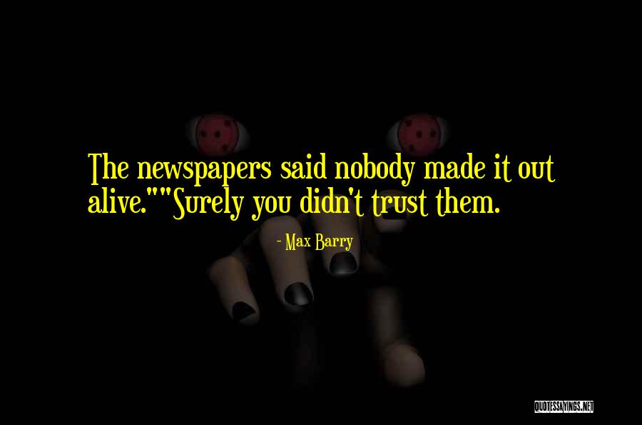 Max Barry Quotes 887301 Max Barry Quotes 887301