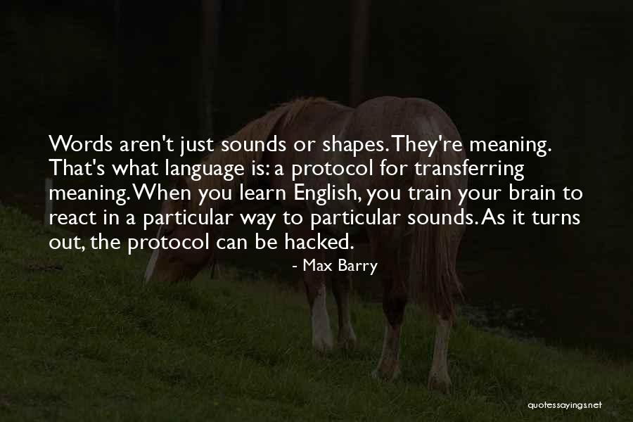 Max Barry Quotes 973934 Max Barry Quotes 973934