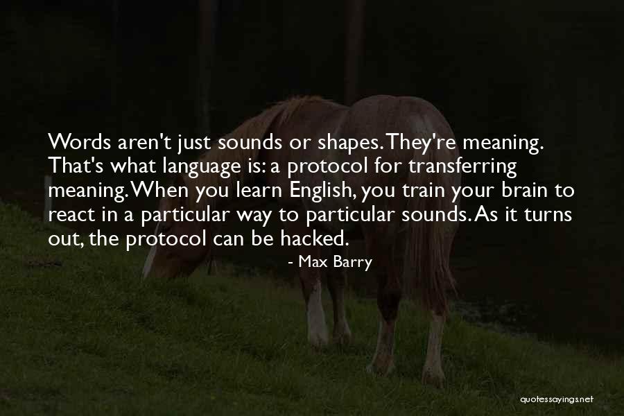 Max Barry Quotes 973934