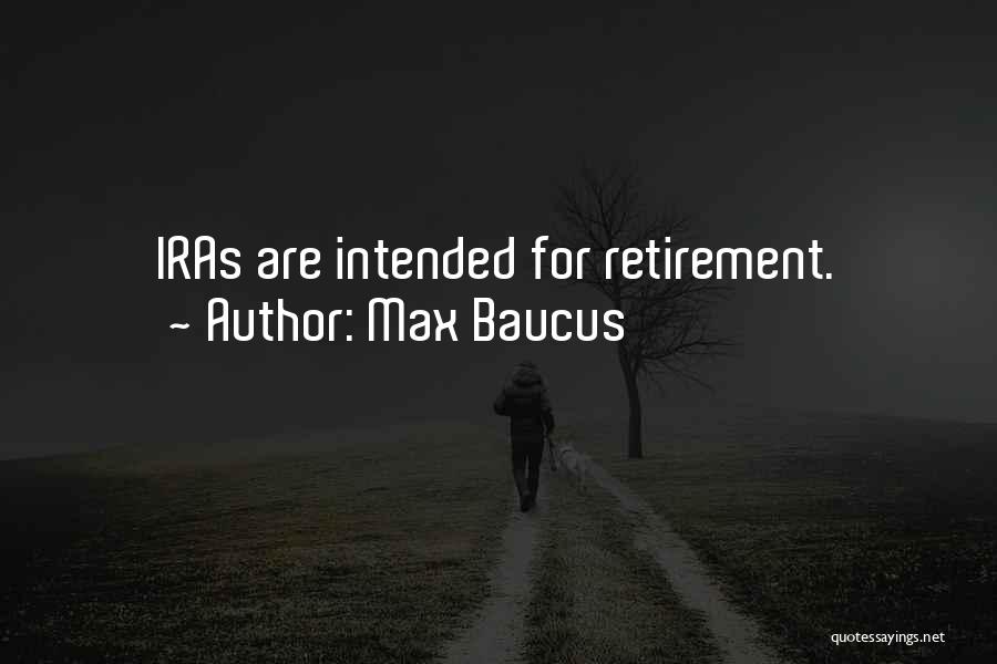 Max Baucus Quotes 1386527