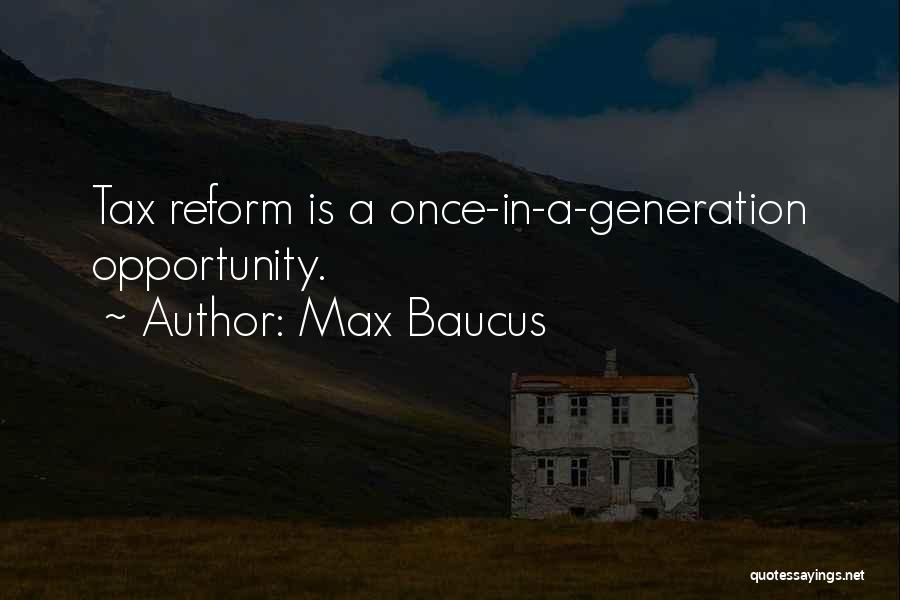 Max Baucus Quotes 2071241