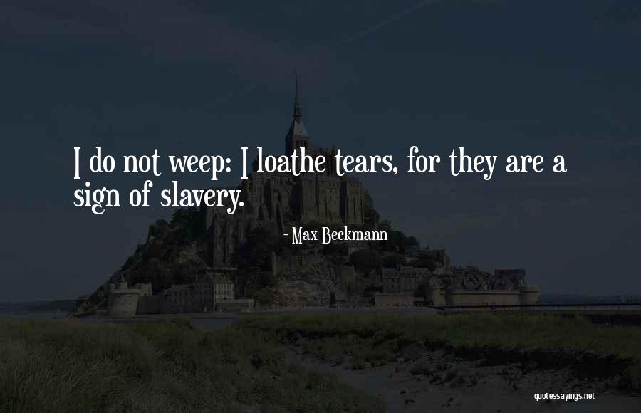 Max Beckmann Quotes 900466 Max Beckmann Quotes 900466