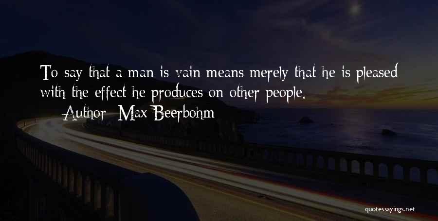 Max Beerbohm Quotes 1320325