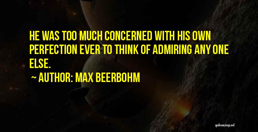 Max Beerbohm Quotes 2217356