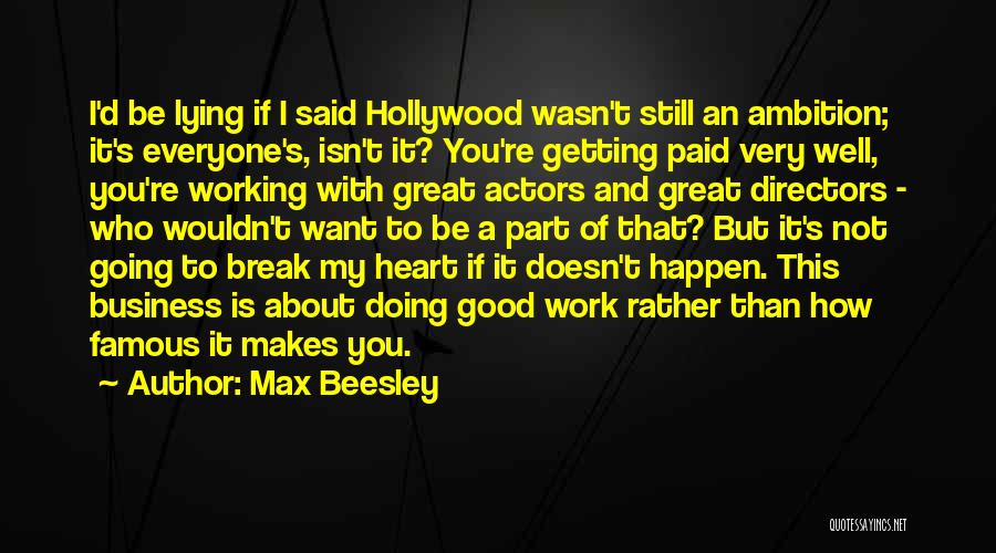 Max Beesley Quotes 1391139