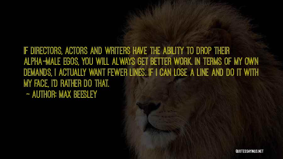 Max Beesley Quotes 139769