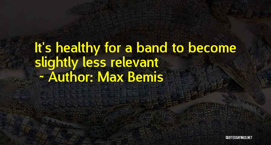 Max Bemis Quotes 1535906