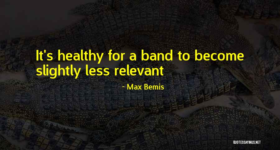 Max Bemis Quotes 1535906