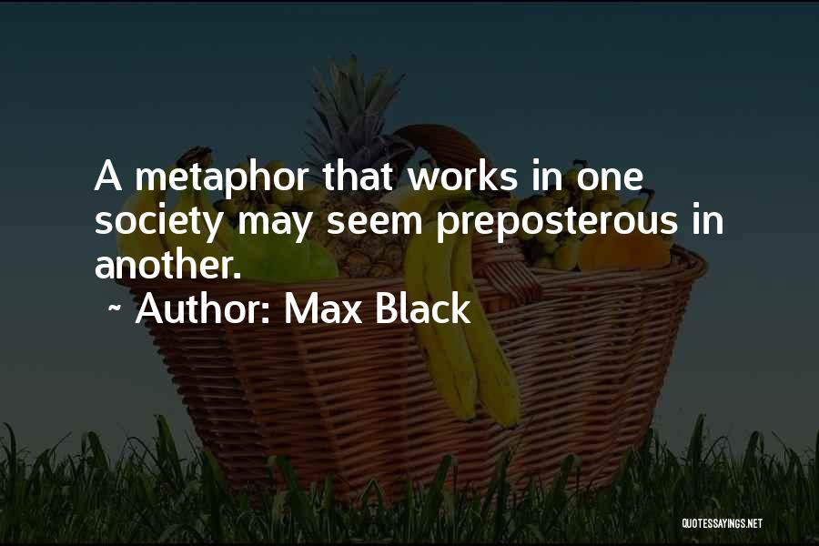 Max Black Quotes 453878