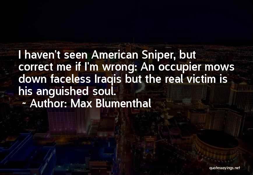 Max Blumenthal Quotes 1257309