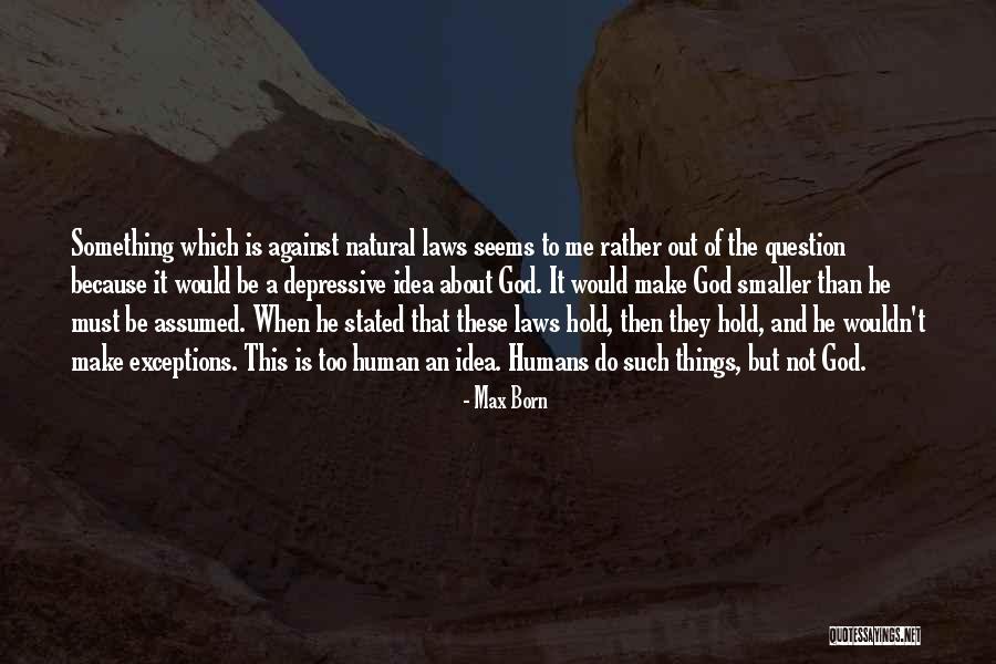Max Born Quotes 1168755 Max Born Quotes 1168755