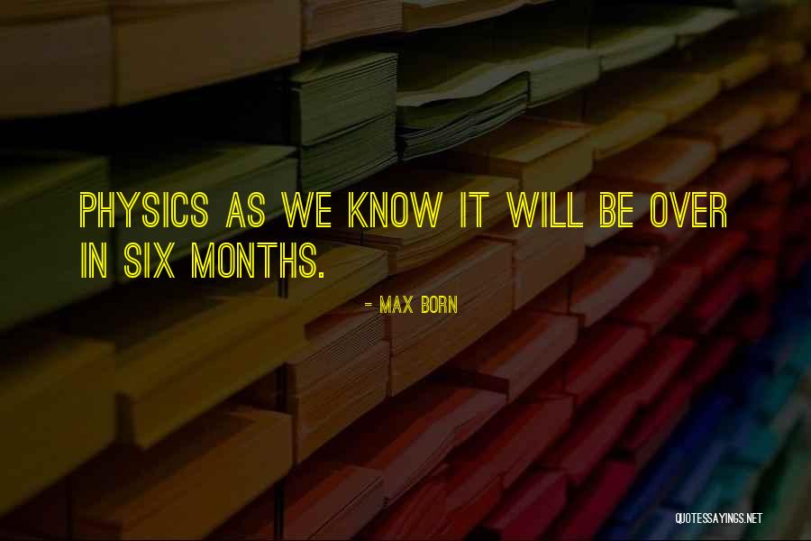Max Born Quotes 552420 Max Born Quotes 552420