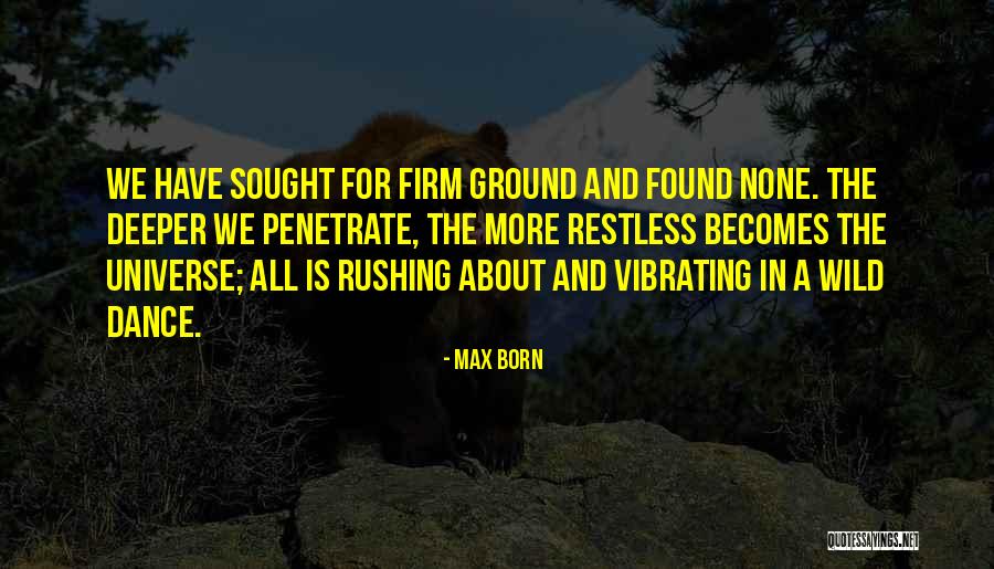 Max Born Quotes 974574 Max Born Quotes 974574