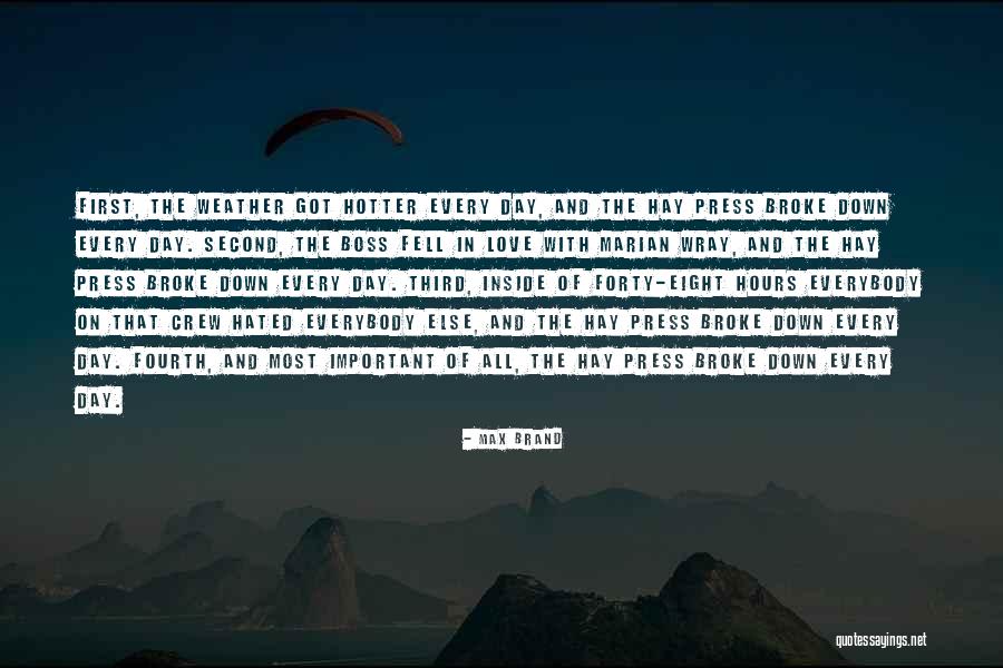 Max Brand Quotes 1023509 Max Brand Quotes 1023509
