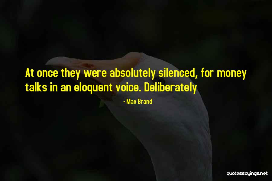Max Brand Quotes 1597154 Max Brand Quotes 1597154