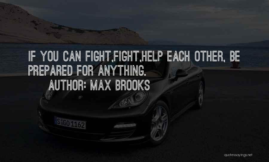 Max Brooks Quotes 1007312