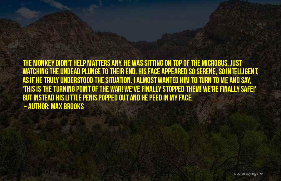 Max Brooks Quotes 1408247