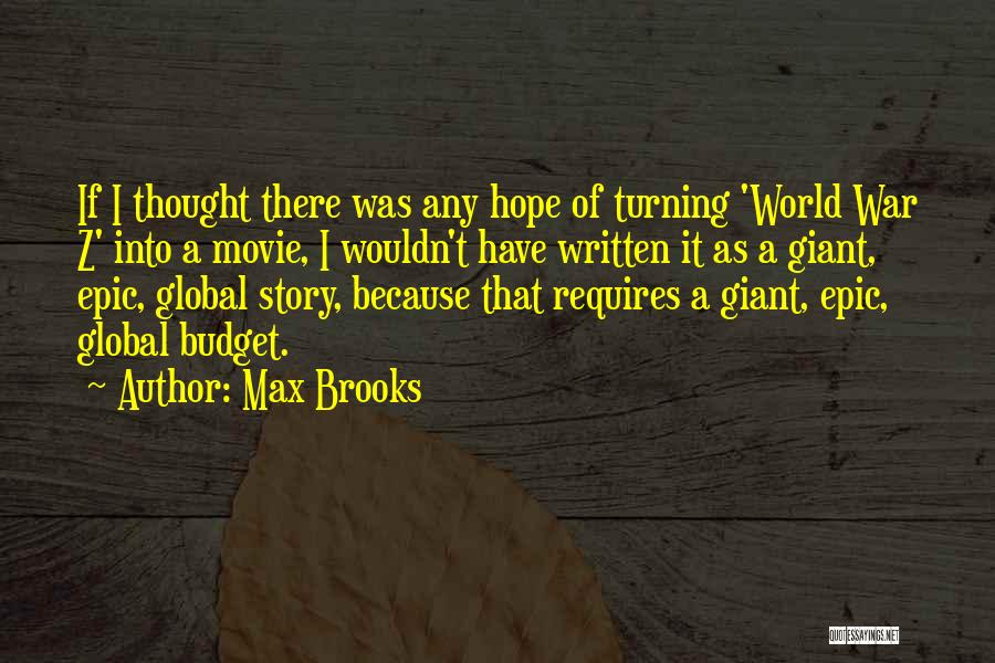 Max Brooks Quotes 1534515