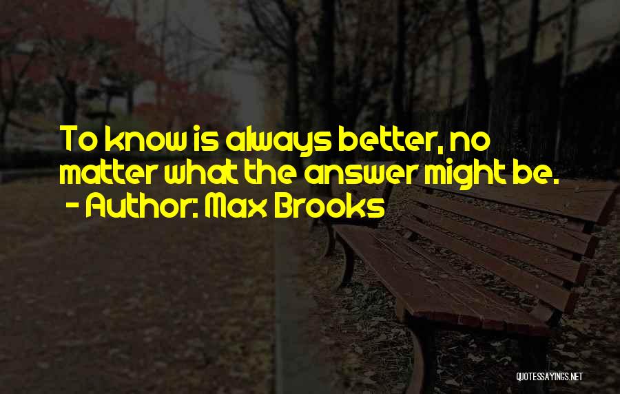 Max Brooks Quotes 1762029