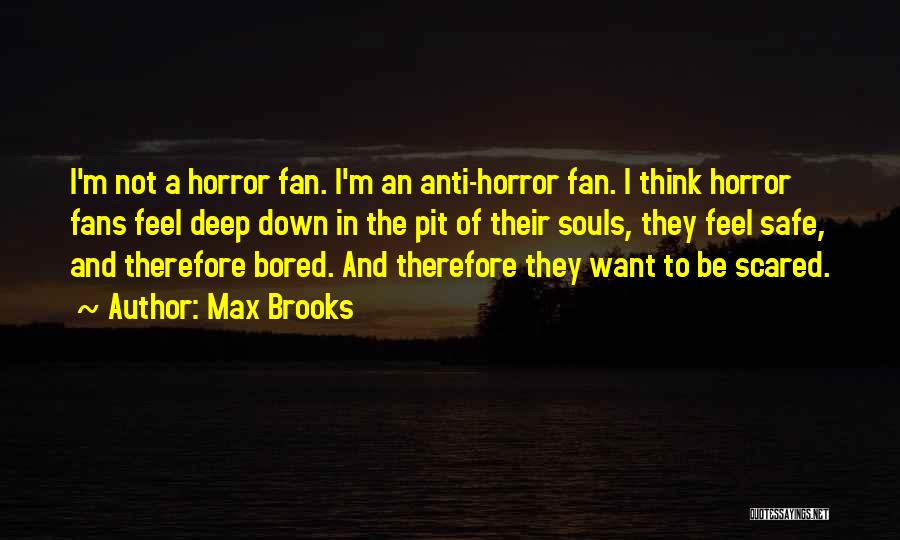 Max Brooks Quotes 1864949