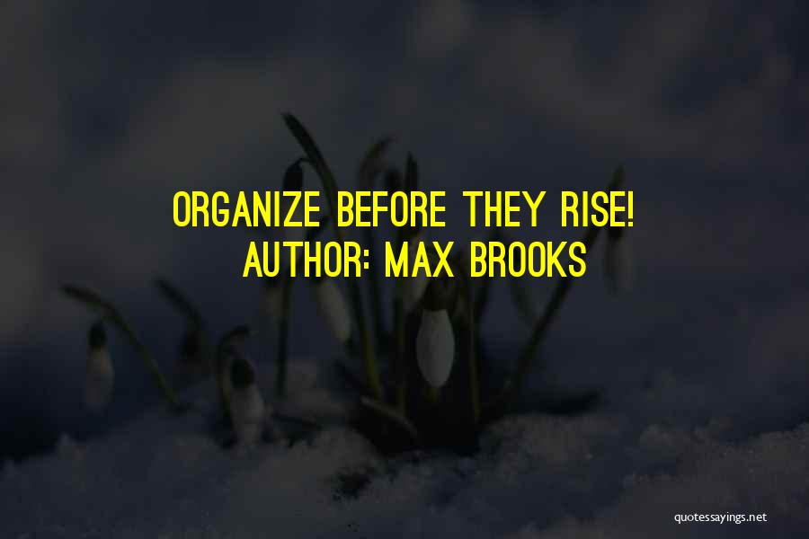 Max Brooks Quotes 1930511