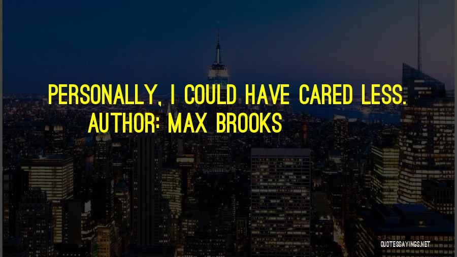 Max Brooks Quotes 2014033