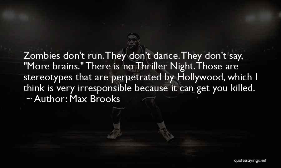 Max Brooks Quotes 2211258