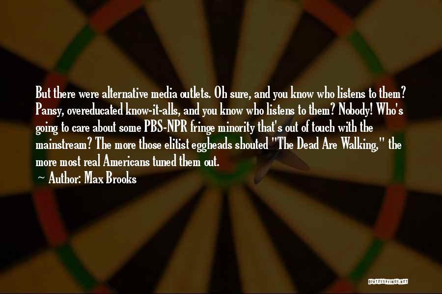 Max Brooks Quotes 2251324