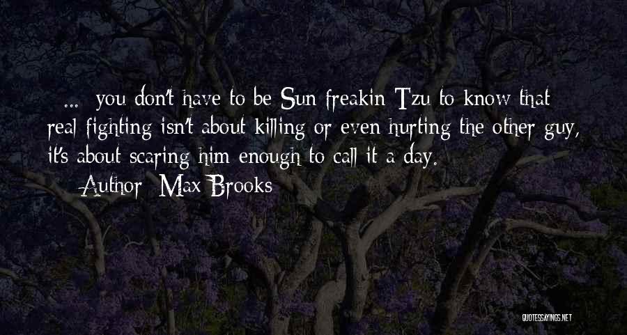 Max Brooks Quotes 226462