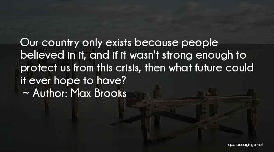 Max Brooks Quotes 576498